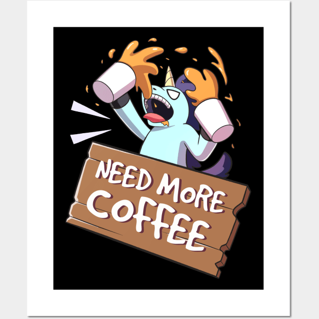Need More Coffee Funny Anime Unicorn Wall Art by Dojaja